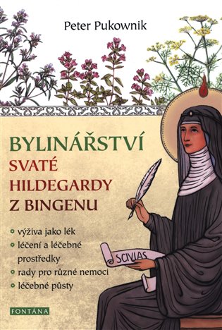 Bylinářství svaté Hildegardy z Bingenu - Peter Pukownik