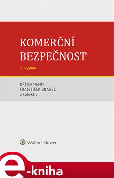 Levně Komerční bezpečnost - Jiří Kameník, František Brabec