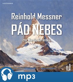 Levně Pád nebes, mp3 - Reinhold Messner