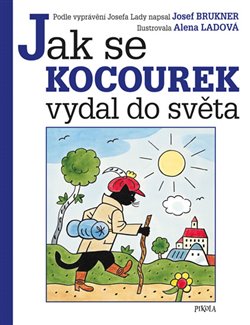 Levně Jak se kocourek vydal do světa - Josef Brukner