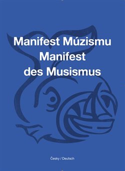 Manifest Múzismu / Manifest des Musismus koupíte na Kosmas.cz