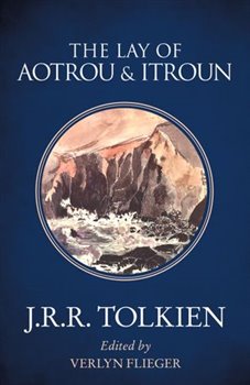 Levně The Lay Of Aotrou &amp; Itroun - J. R. R. Tolkien