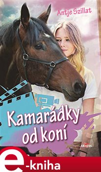 Levně Kamarádky od koní - Antje Szillat