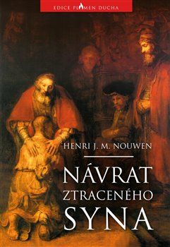 Levně Návrat ztraceného syna - Henri J.M. Nouwen