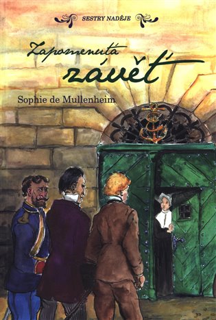 Zapomenutá závěť - Sophie de Mullenheim