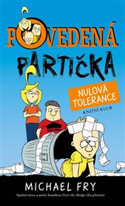 Povedená partička 2: Nulová tolerance - Michael Fry