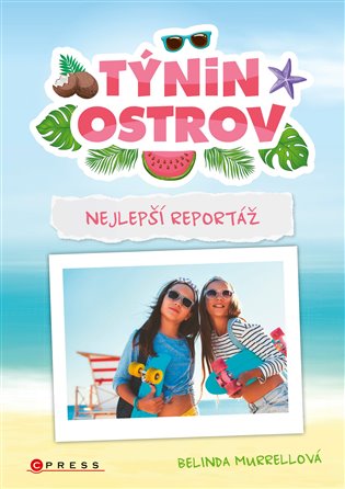 Týnin ostrov: Nejlepší reportáž - Belinda Murrellová