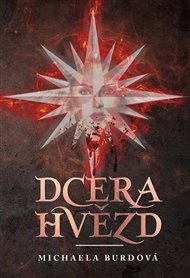 Dcera hvězd - Michaela Burdová