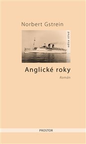 Anglické roky - Norbert Gstrein