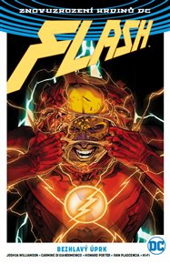 Flash 4: Zběsilý útěk - Joshua Williamson