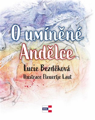 O umíněné Andělce - Lucie Bezděková