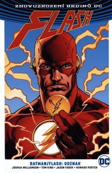 Levně Batman / Flash - Odznak. Znovuzrození hrdinů DC - Joshua Williamson, Tom King
