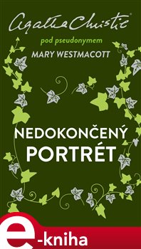 Levně Nedokončený portrét - Agatha Christie