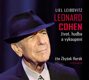 Leonard Cohen - Liel Leibovitz