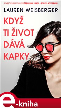 Levně Když ti život dává kapky - Lauren Weisbergerová