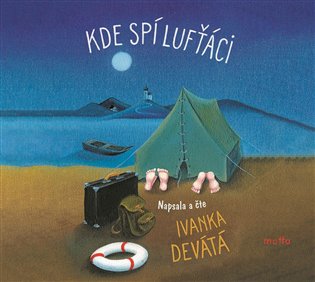 Kde spí lufťáci, mp3 - Ivanka Devátá