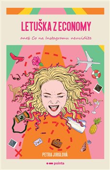 Letuška z economy aneb co na Instagramu neuvidíte koupíte na Kosmas.cz