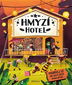 Levně Hmyzí hotel - Petra Bartíková, Markéta Nováková, Helena Haraštová