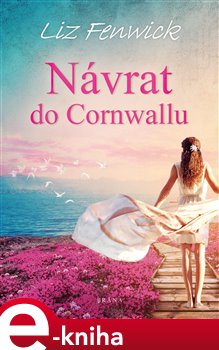 Levně Návrat do Cornwallu - Liz Fenwick