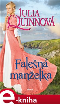 Levně Falešná manželka - Julia Quinnová