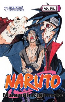 Levně Naruto 43: Muž, který zná pravdu - Masaši Kišimoto