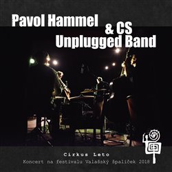 Levně Pavol Hammel & CS Unplugged Band - Cirkus Leto CD