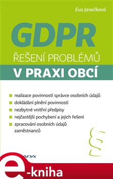 Levně GDPR - Řešení problémů v praxi obcí - Eva Janečková