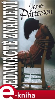 Levně Sedmnácté znamení - James Patterson