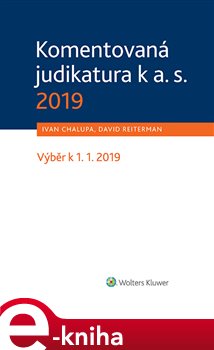 Levně Komentovaná judikatura k a. s. 2019 - Ivan Chalupa, David Reiterman