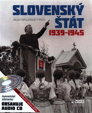 Slovenský štát 1939-1945 - kol.