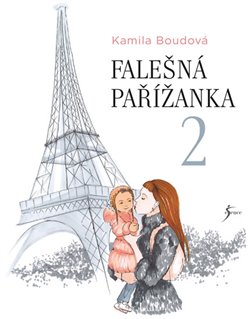 Levně Falešná Pařížanka 2 - Kamila Boudová