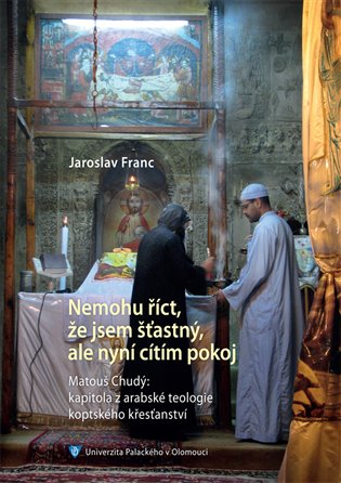Nemohu říct, že jsem šťastný, ale nyní cítím pokoj - Jaroslav Franc