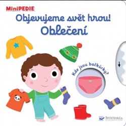 Levně Objevujeme svět hrou! Oblečení. MiniPEDIE