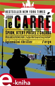 Levně Špion, který přišel z chladu - John le Carré e-kniha