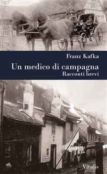 Levně Un medico di campagna. Racconti brevi - Franz Kafka
