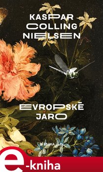 Levně Evropské jaro - Kaspar Colling Nielsen