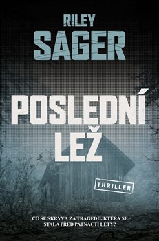 Levně Poslední lež - Riley Sager