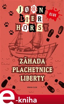 Levně Záhada plachetnice Liberty - Jorn Lier Horst