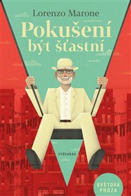 Pokušení být šťastní - Lorenzo Marone