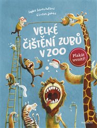 Velké čištění zubů v ZOO - Sophie Schoenwaldová