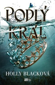 Podlý král - Holly Blacková