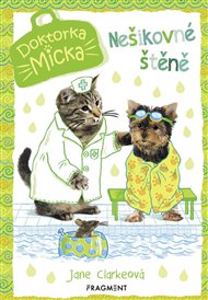 Doktorka Micka – Nešikovné štěně - Jane Clarkeová