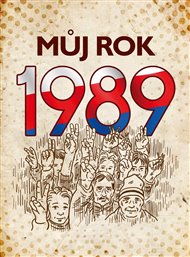 Můj rok 1989 - Martin Ježek