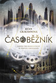 Časoběžník - Ryan Graudinová