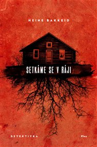 Setkáme se v ráji - Heine Bakkeid