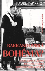 Barrandovská bohéma? - Pavel Taussig