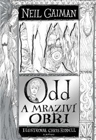 Odd a mraziví obři - Neil Gaiman, Chris Riddell