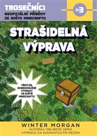 Strašidelná výprava: Trosečníci - neoficiální příběhy ze světa Minecraftu 3 - Winter Morgan