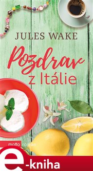 Levně Pozdrav z Itálie - Jules Wake