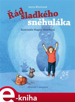 Levně Řád sladkého sněhuláka - Ivona Březinová